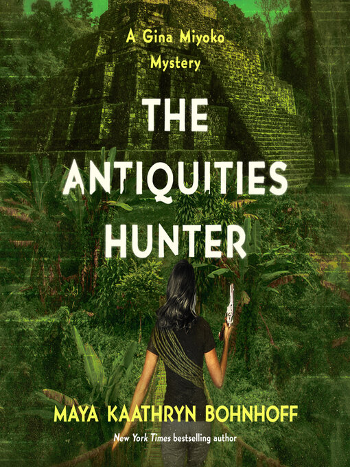 Title details for The Antiquities Hunter by Maya Kaathryn Bohnhoff - Wait list